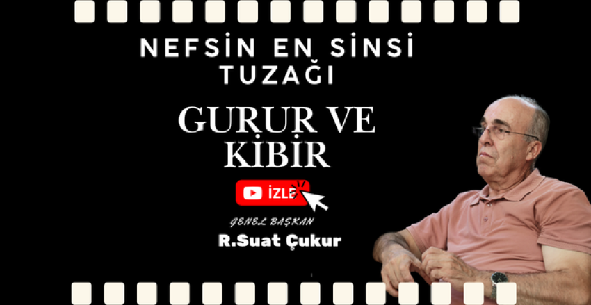 Nefsin En Sinsi Tuzağı: Gurur ve Kibir