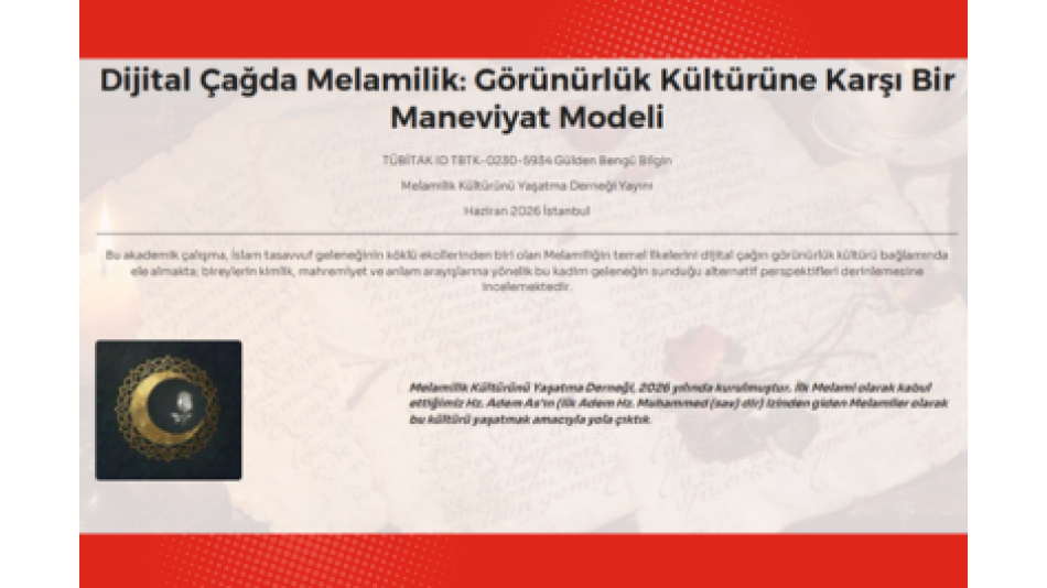Dijital Çağda Melamilik: Görünürlük Kültürüne Karşı Bir Maneviyat Modeli